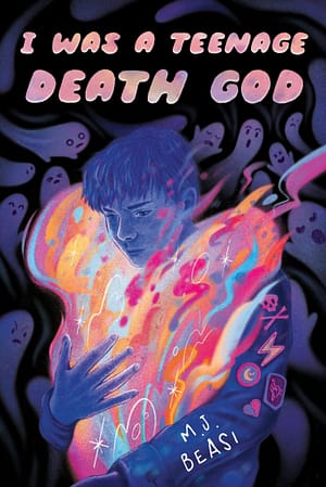 I Was a Teenage Death God Cover for I Was a Teenage Death God showing an illustration of a masculine-presenting teenager in shadow, embracing a vaguely human-shaped entity made of bright colors and light that appear to be disintegrating in their arms. They are surrounded by a flurry of whimsical ghosts with various facial expressions. The title is written in a thick, brightly-colored font and the author's name is scrawled on the sleeve of the teenager's denim jacket.