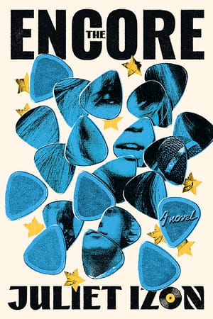 Encore A white woman's and white man's faces are seen through a layer of blue guitar picks on a white background. The Encore and Juliet Izon are written in bold, black text.
