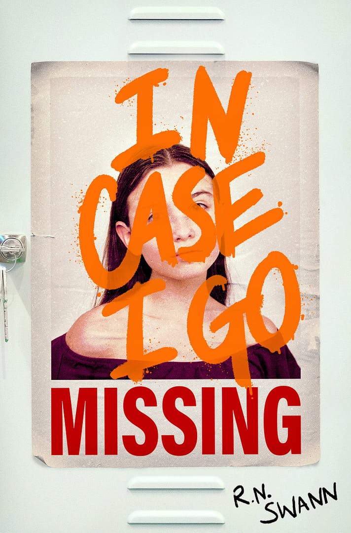 A dark hair girl on a missing poster that is pasted to a locker. Orange spray paint says "IN CASE I GO" before connecting with the red "missing" part of the missing poster to spell out the title.