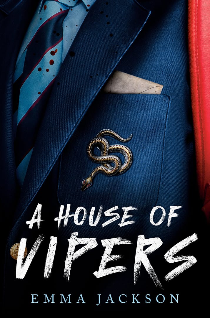 The book cover for A House of Vipers by Emma Jackson. It depicts a navy blue boarding school uniform with a viper pin and blood spatter. There is a note tucked into the pocket. A backpack strap can also be seen.